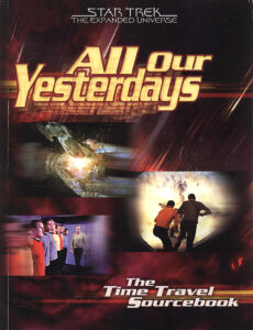 All Our Yesterdays: The Time Travel Sourcebook